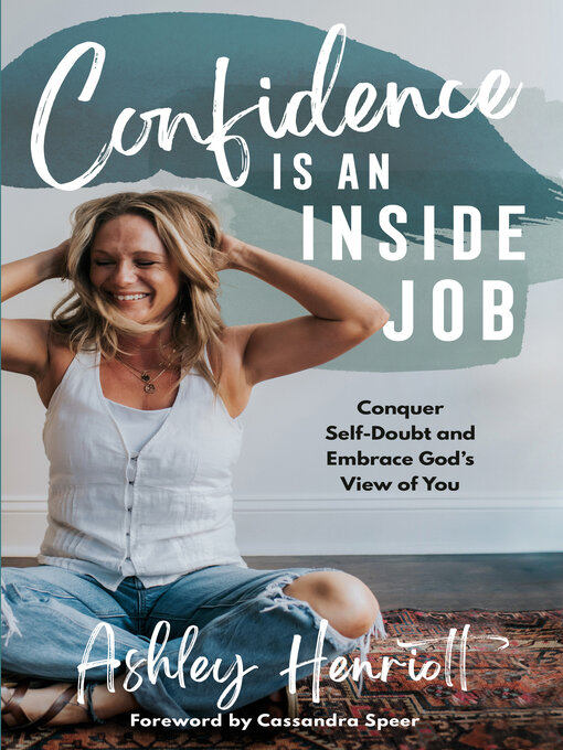 Title details for Confidence Is an Inside Job by Ashley Henriott - Wait list